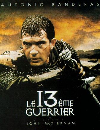Тринадцатый воин - Le 13ème guerrier